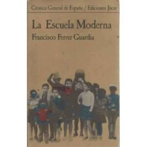 LA ESCUELA MODERNA