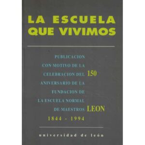 La escuela que vivimos