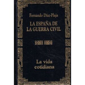 La España de la Guerra Civil