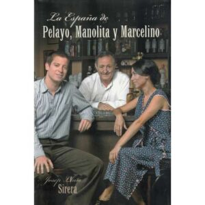 La España de Pelayo, Manolita y Marcelino