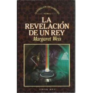 La estrella de los guardianes. Vol. 2: La revelación de un rey