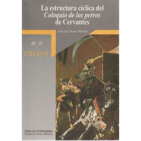 La estructura cíclica del Coloquio de los perros de Cervantes