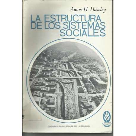 La estructura de los sistemas sociales
