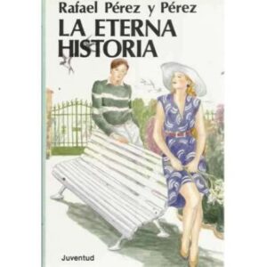 LA ETERNA HISTORIA Y OTRAS NARRACIONES