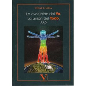La evolución del yo, la unión del todo, 369