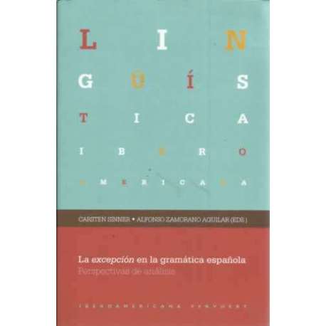 La excepción en la gramática española. Perspectivas de análisis