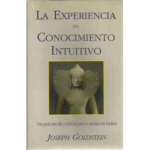 La experiencia del conocimiento intutitivo