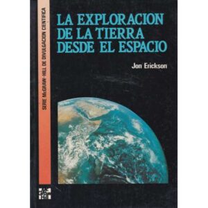 La exploración de la tierra desde el espacio