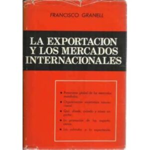 La exportación y los mercados internacionales