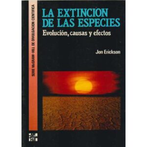 La extinción de las especies. Evolución, causas y efectos