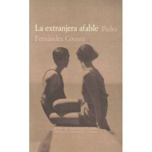 La extranjera afable