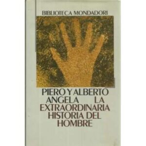 La extraordinaria historia del hombre