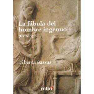 La fábula del hombre ingenuo (Critón)