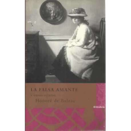 La falsa amante y otros relatos