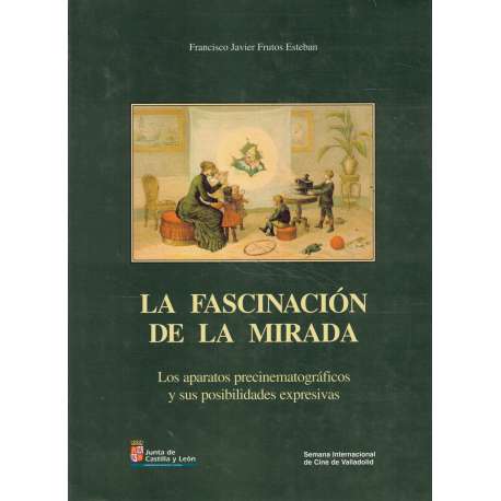 La fascinación de la mirada