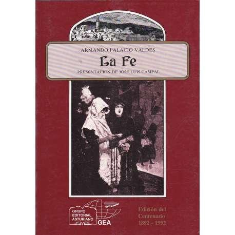 LA FE. Edición del Centenario 1892-1992