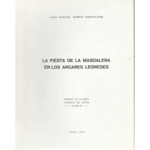 La Fiesta de la Magdalena en los Ancares Leoneses