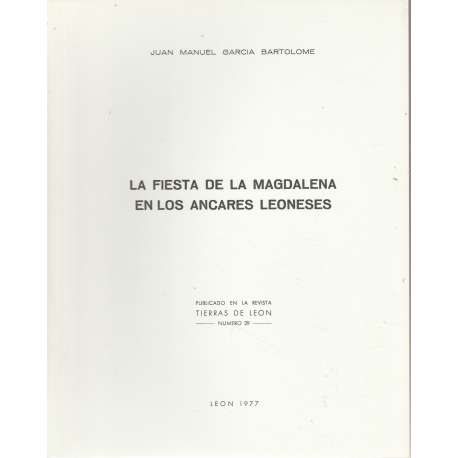 La Fiesta de la Magdalena en los Ancares Leoneses