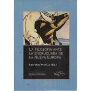 La filosofía ante la encrucijada de la nueva Europa