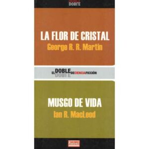 La flor de cristal. Musgo de vida