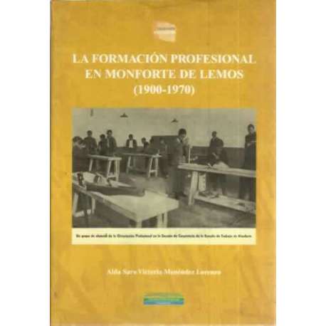 La formación profesional en Monforte de Lemos 1900-1970