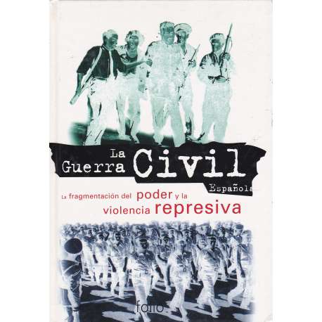 La fragmentación del poder y la violencia represiva