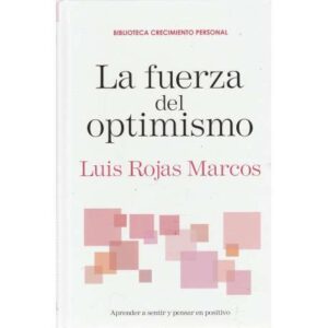 La fuerza del optimismo