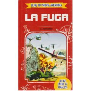 La fuga. Elige tú propia aventura