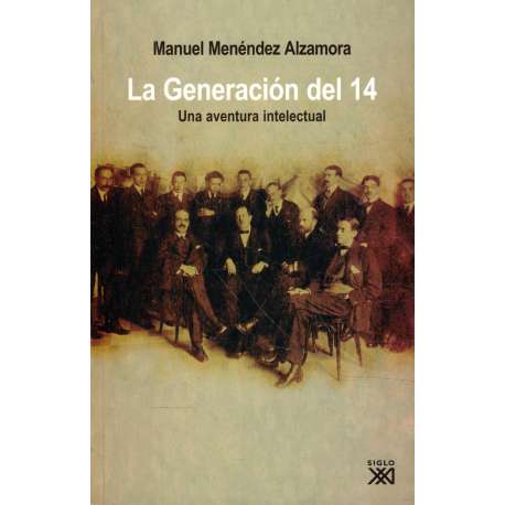 La Generación del 14. Una aventura intelectual