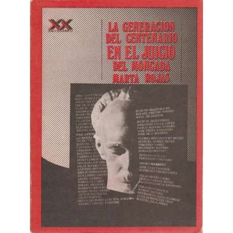 La generación del centenario en el juicio del Moncada