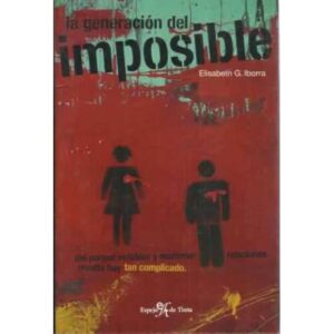 La generación del imposible