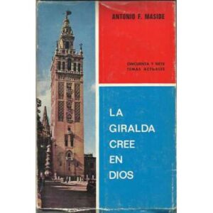 La Giralda cree en Dios
