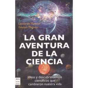 La gran aventura de la ciencia