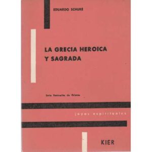La Grecia heróica y sagrada