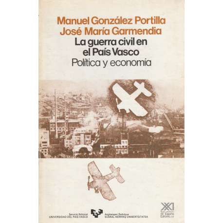 La guerra civil en el País Vasco. Política y economía