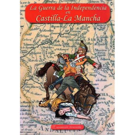 La Guerra de la Independencia en Catilla La Mancha