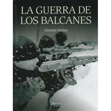 La guerra de los Balcanes