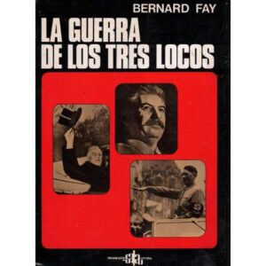 La guerra de los tres locos
