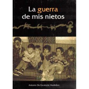 La guerra de mis nietos