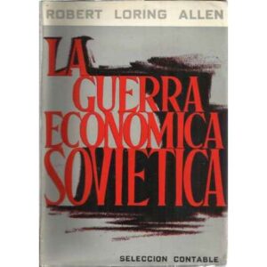 La guerra económica soviética