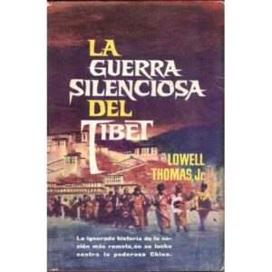 La Guerra silenciosa del Tibet