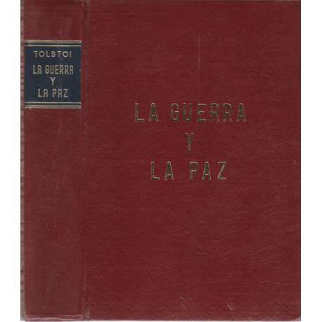 La Guerra y La Paz