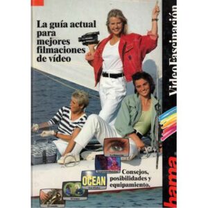 La guía actual para mejores filmaciones de vídeo. Consejos, posibilidades y equipamiento
