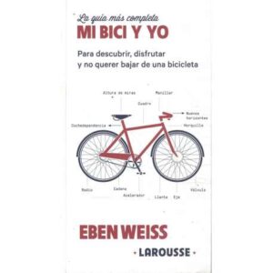 La guía más completa. Mi bici y yo