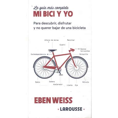 La guía más completa. Mi bici y yo