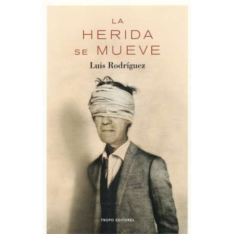 La herida se mueve