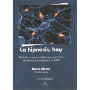 La hipnosis, hoy
