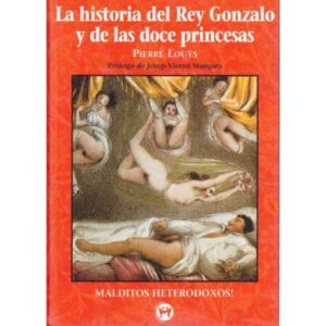 La historia del Rey Gonzalo y de las doce princesas