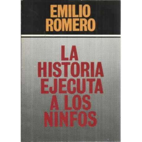 La historia ejecuta a los Ninfos