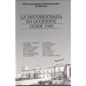 La historiografía en Occidente desde 1945